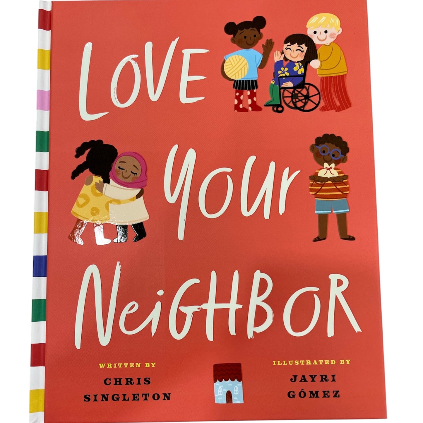 Love Your Neighbor