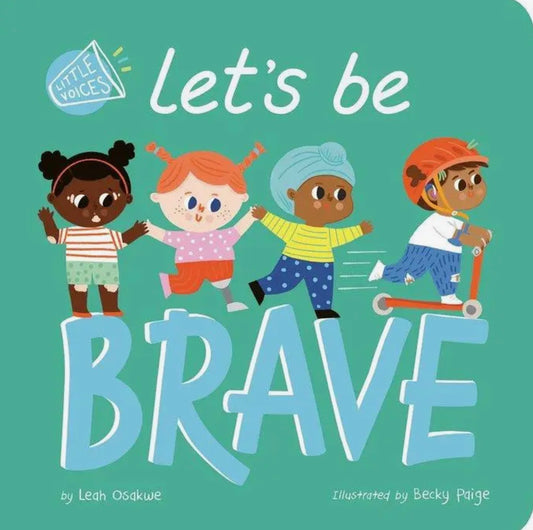Let’s Be Brave