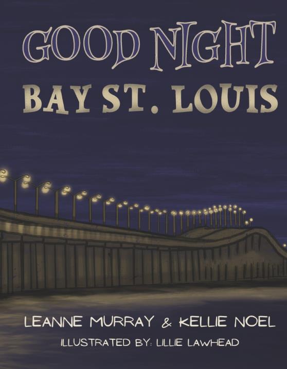 Goodnight Bay St. Louis
